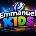 ¡Muy Pronto Llega Emmanuel Kids!
